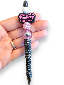 What Kind of F**kery Beaded Pen