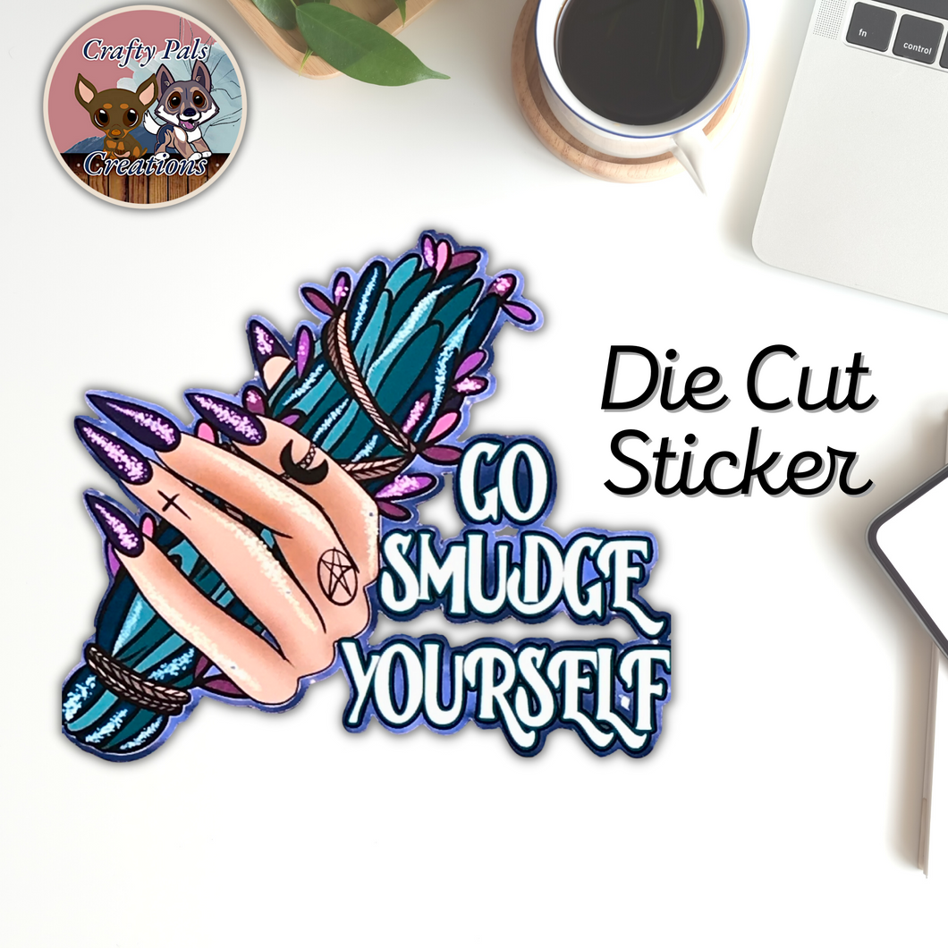 Go Smudge Yourself Large Die Cut Sticker
